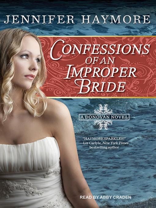Title details for Confessions of an Improper Bride by Jennifer Haymore - Wait list
